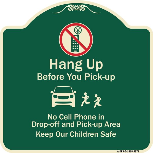 Signmission Designer Series-Hang-up Before You Pick-up Green Heavy-Gauge Aluminum, 18" x 18", G-1818-9971 A-DES-G-1818-9971